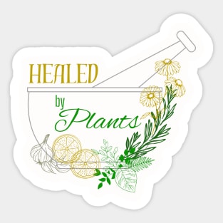 Healed by Plants Sticker